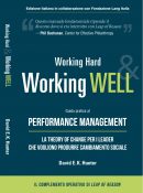 Working Hard & Working Well. Guida pratica al Performance Management